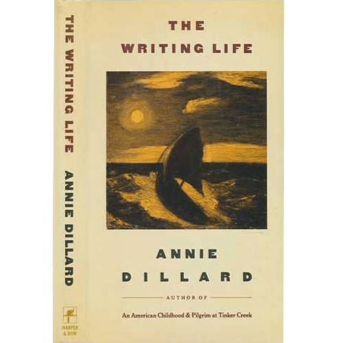 The Writing Life-Annie Dillard-hardcover with Dust jacket