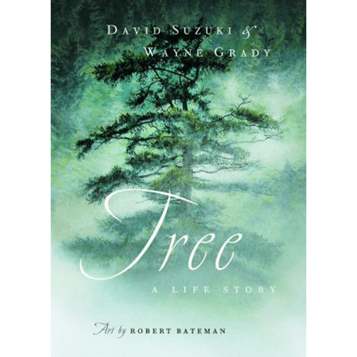 Tree: A Life Story- 	David Suzuki-Hardcover