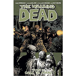 The Walking Dead Volume 26: Call To Arms Paperback – Illustrated