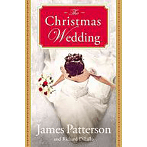 The Christmas Wedding-	James Patterson, Richard Dilallo-Hardcover