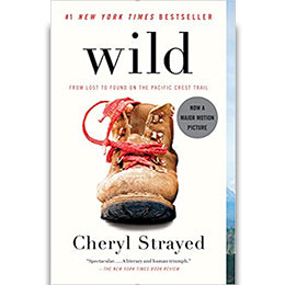 Wild: From Lost to Found on the Pacific Crest Trail Paperback
