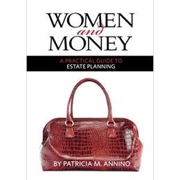 Women and Money A Practical Guide to Estate Planning Paperback – April 5, 2011 Patricia M Annino